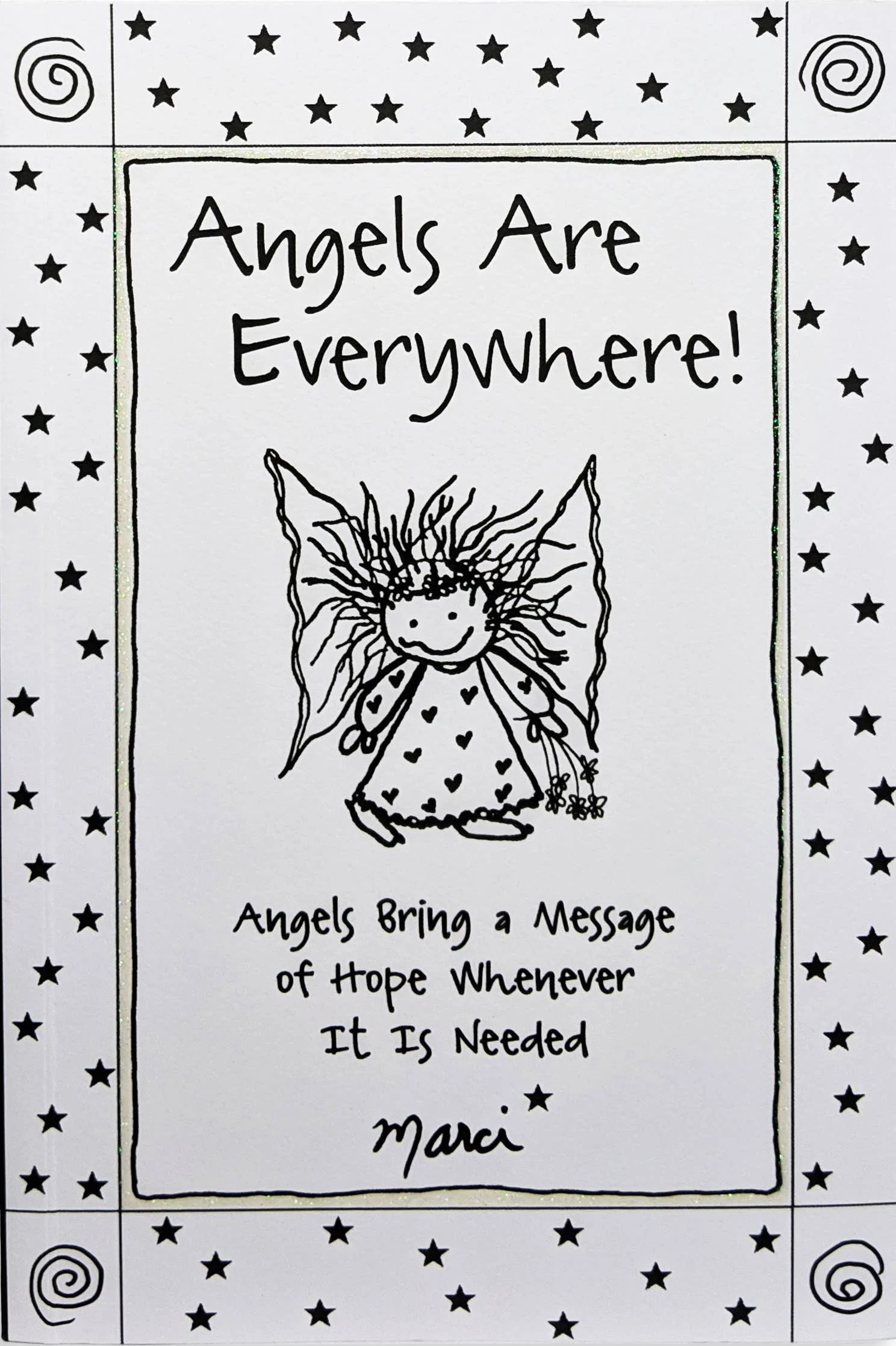 ANGELS ARE EVERYWHERE