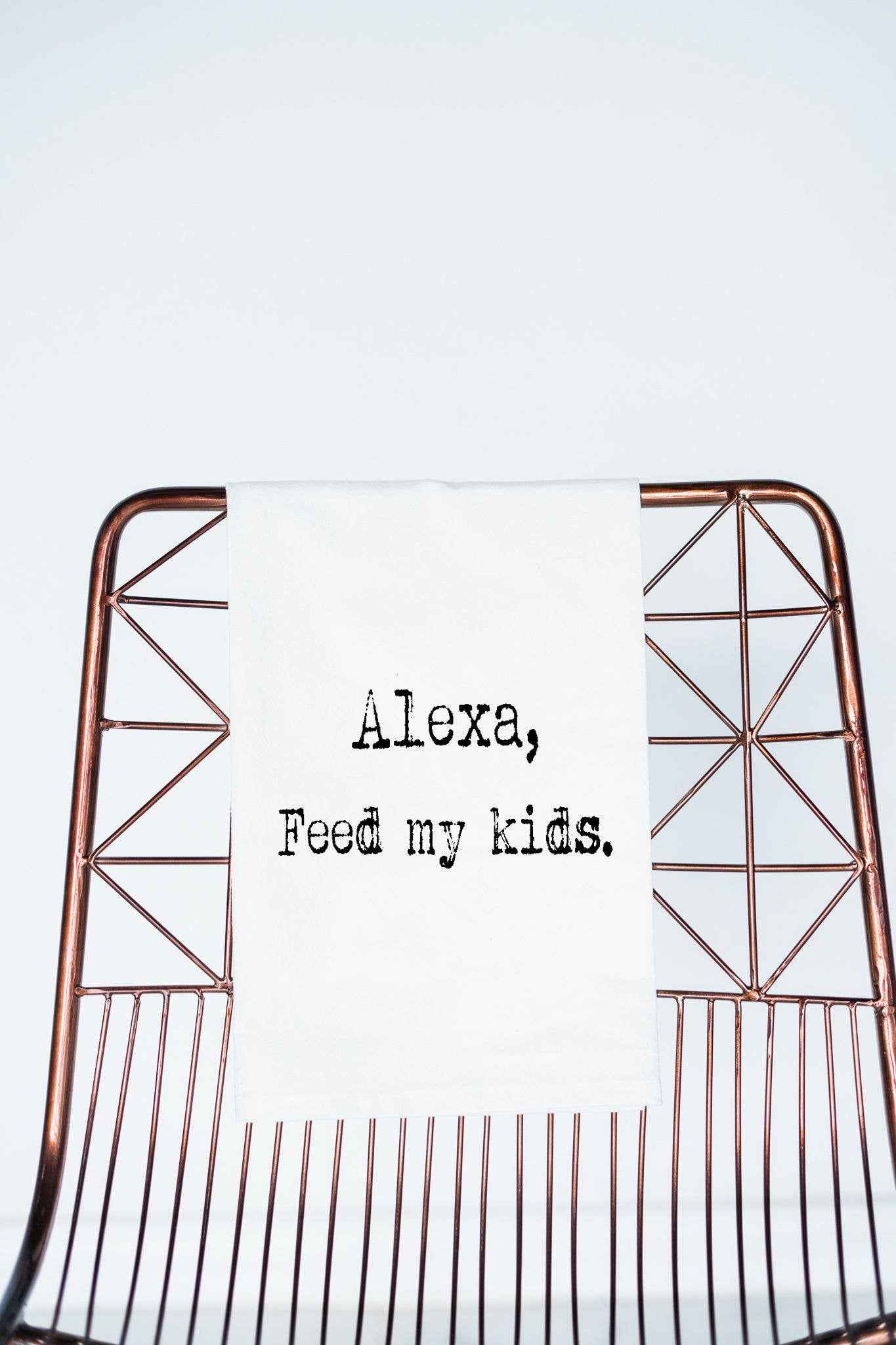 Alexa Feed My Kids -funny towel