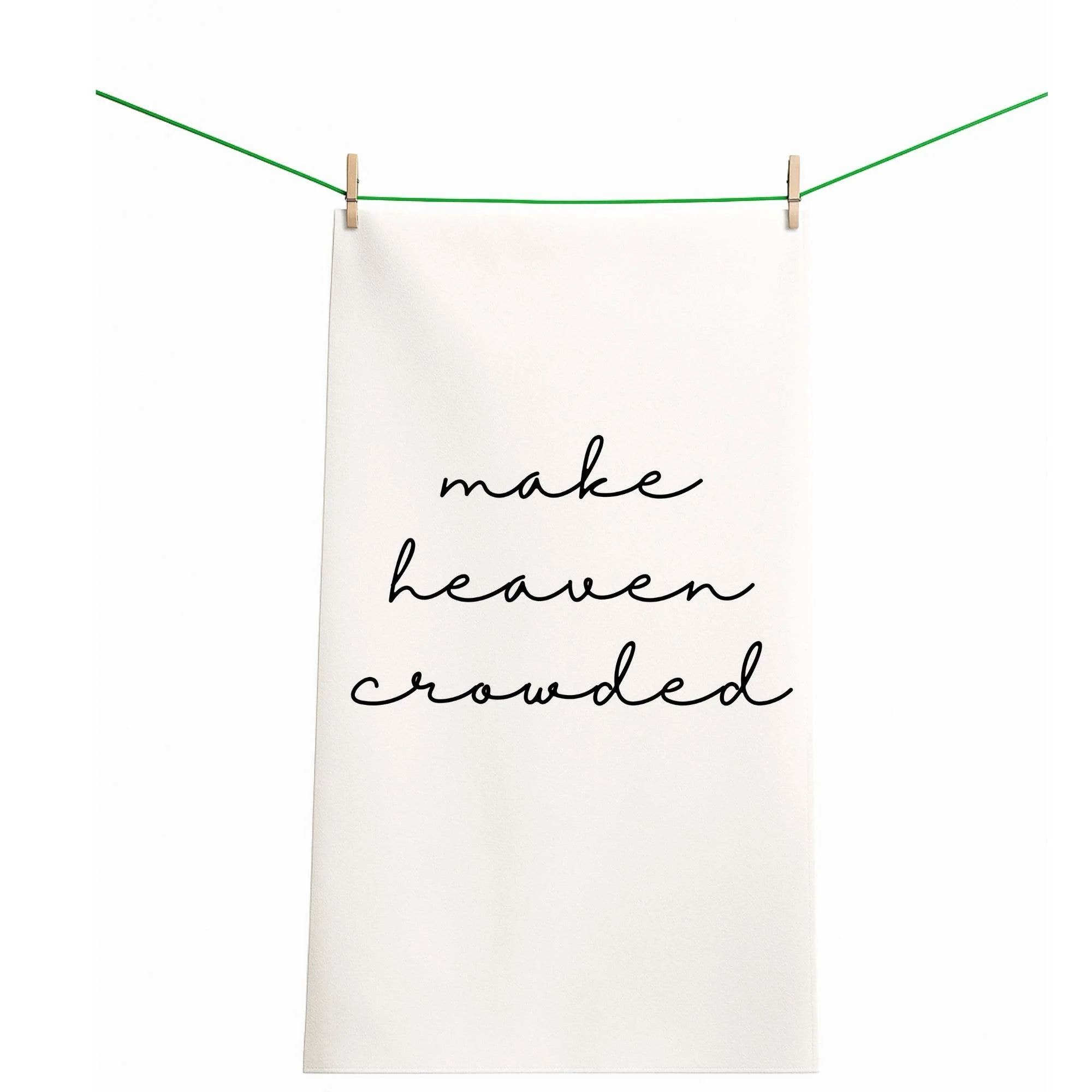 Make Heaven Crowded towel - Image 2