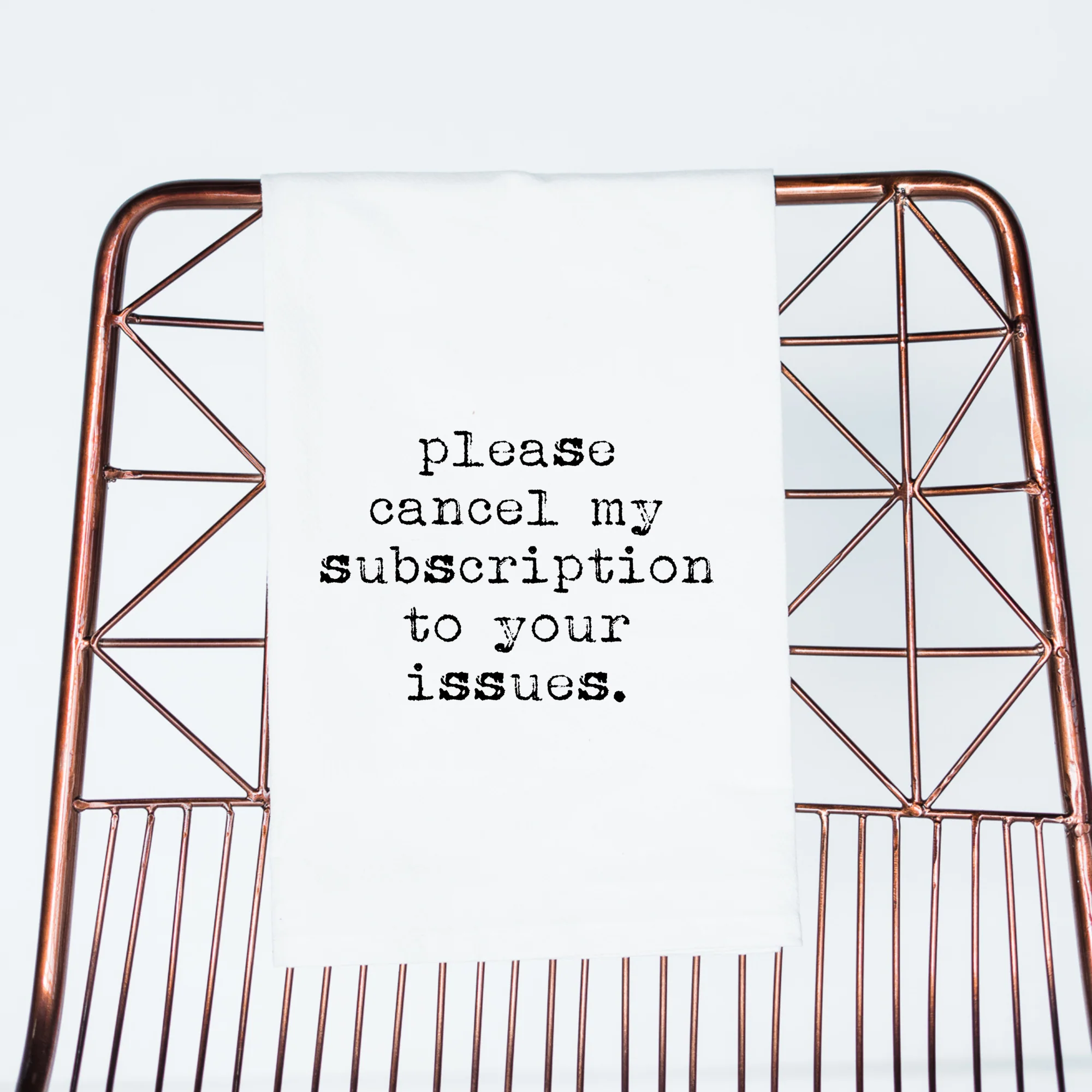 Funny gift towel, Cancel My Subscription to your issues