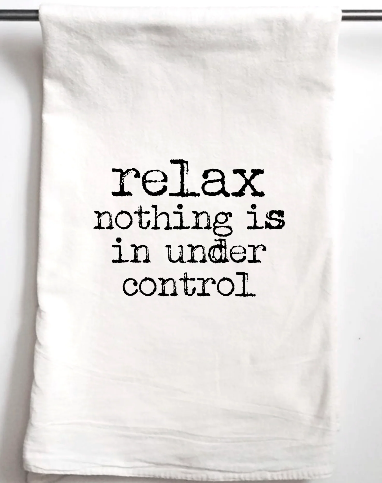 Funny gift towel Relax Nothing is in Control - Image 3