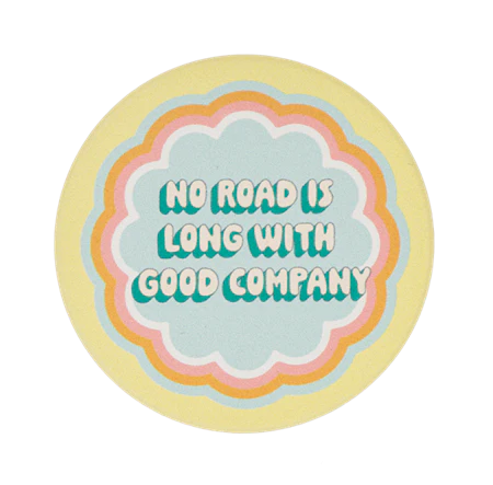 Car Coaster-No Road is Long with Good Company