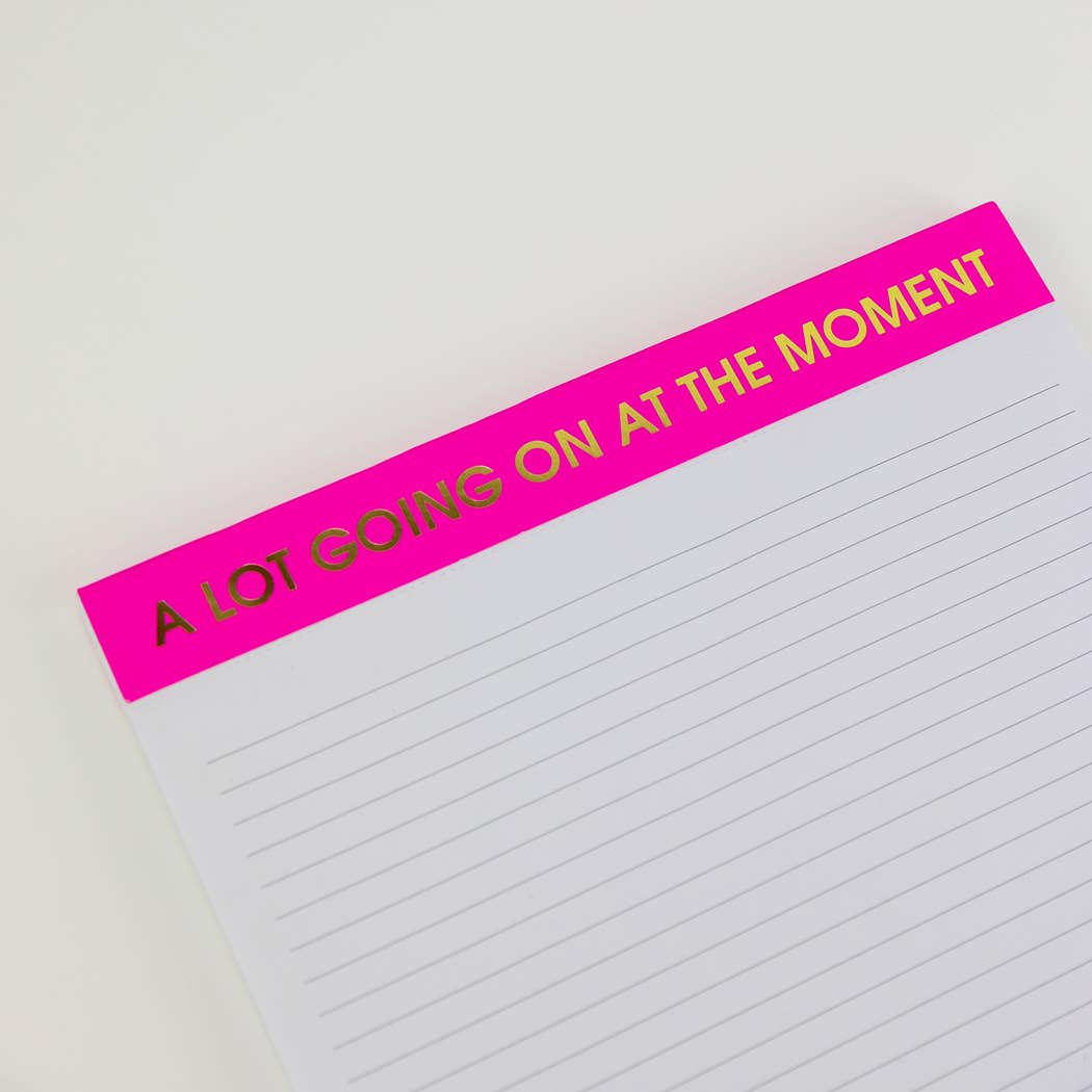 Chez Gagné - A Lot Going On At The Moment - Large Memo Lined Notepad - Bright Pink - 65 perforated pages - 10x8 - Image 6