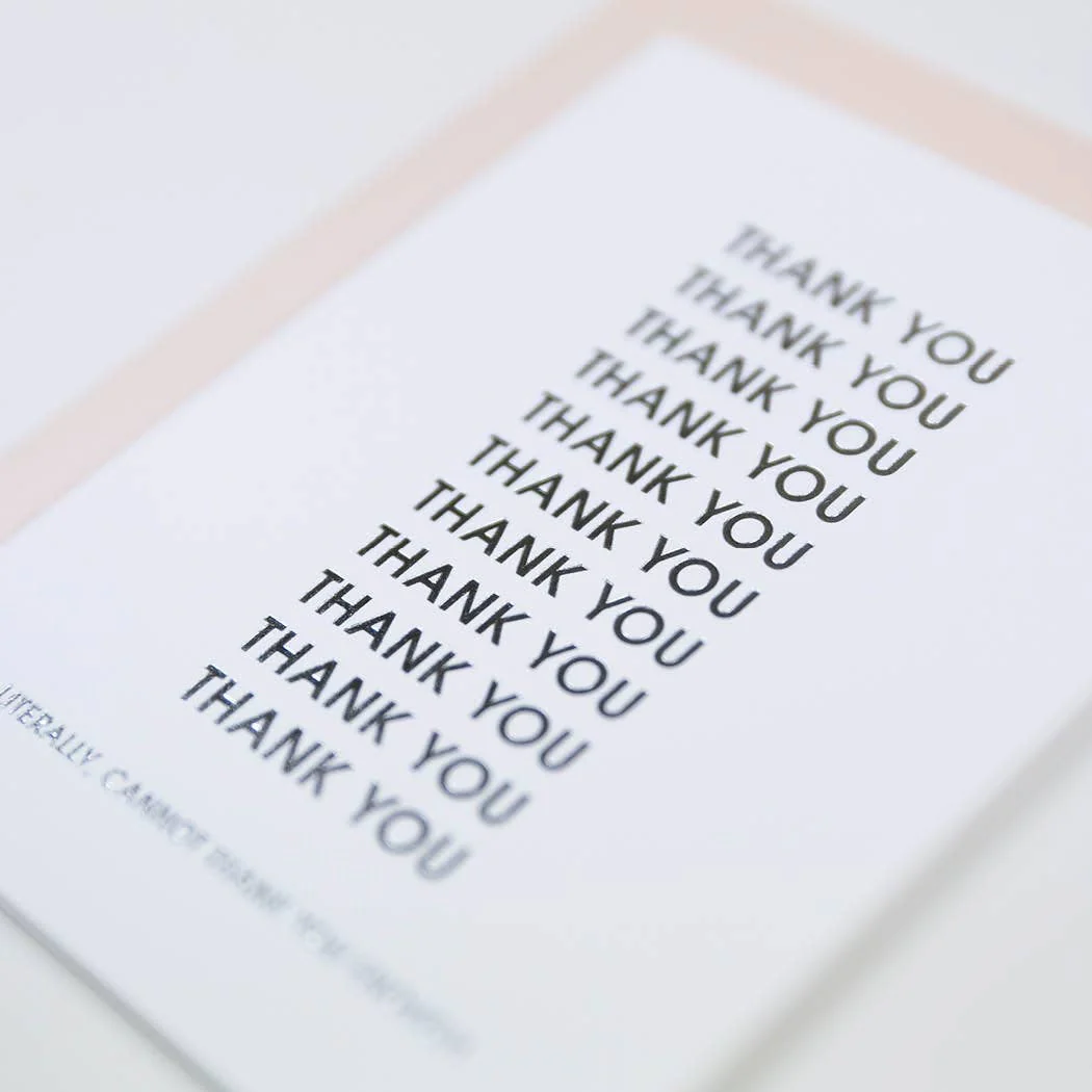 Cannot Thank You Enough - Thank You - Foil Letterpress Card - Image 3