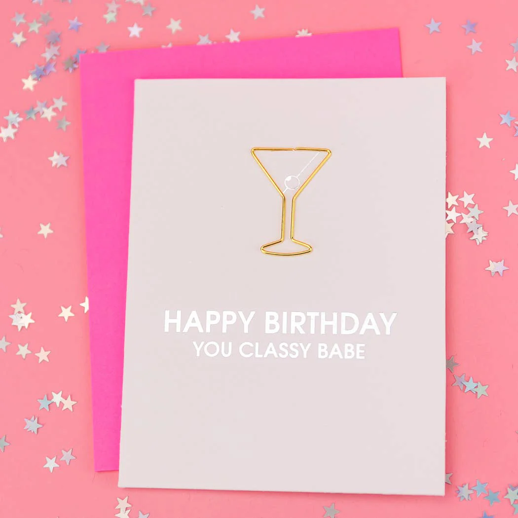 Happy Birthday You Classy Babe - Martini Paperclip Card - Image 3