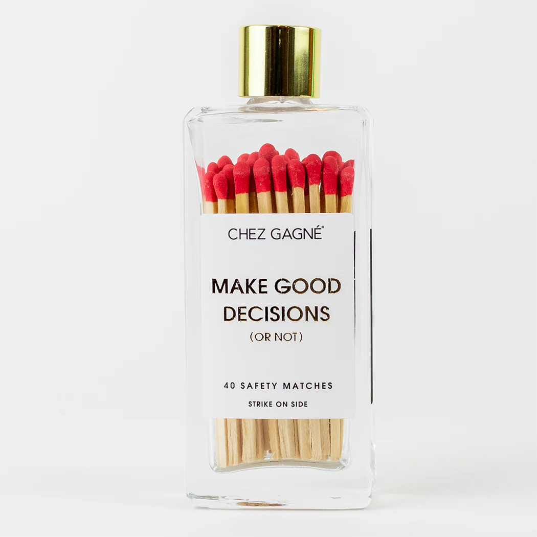 Chez Gagné - Make Good Decisions Or Not -Glass Bottle Safety Matches -Red - Image 7