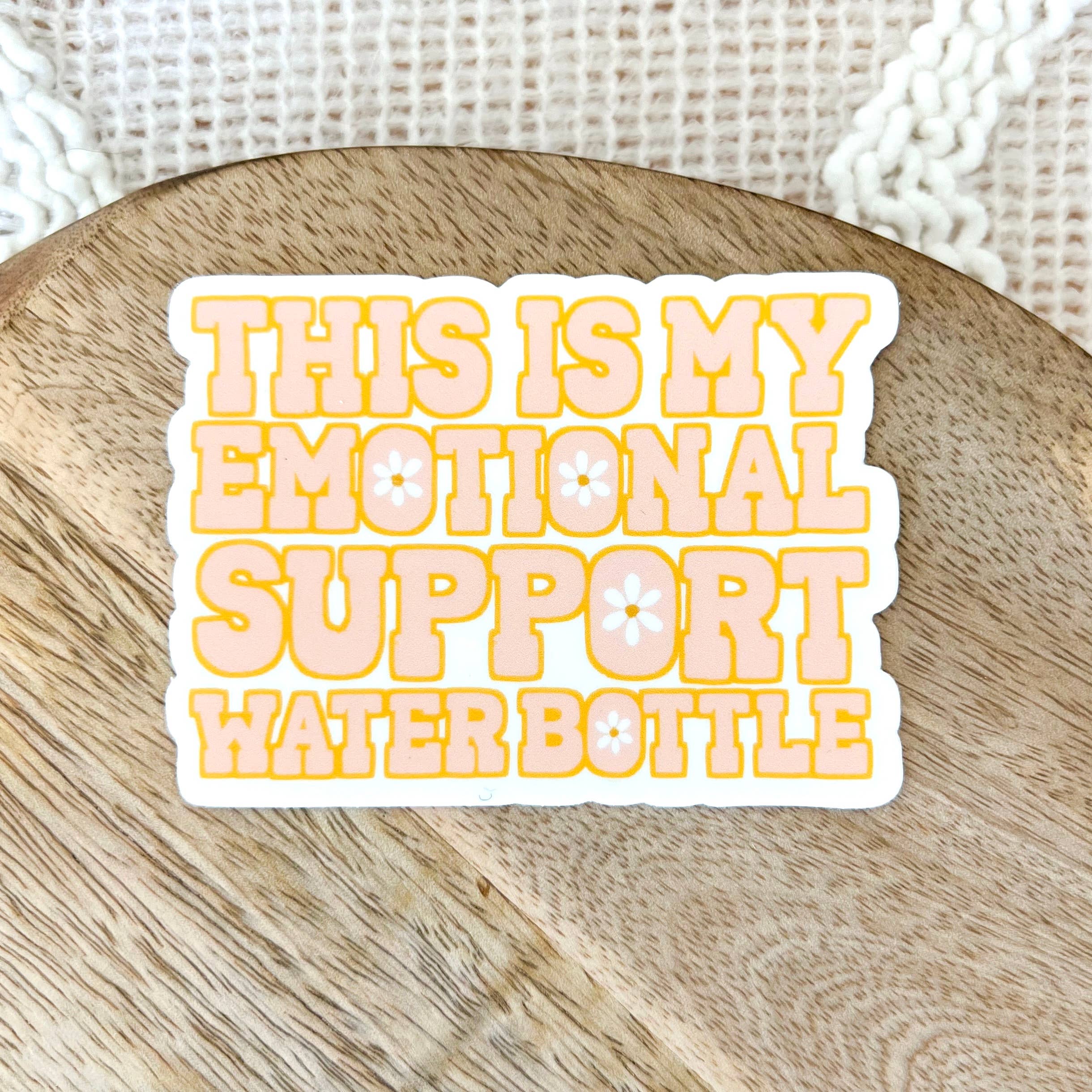 Emotional Support Water Bottle Sticker - Image 3