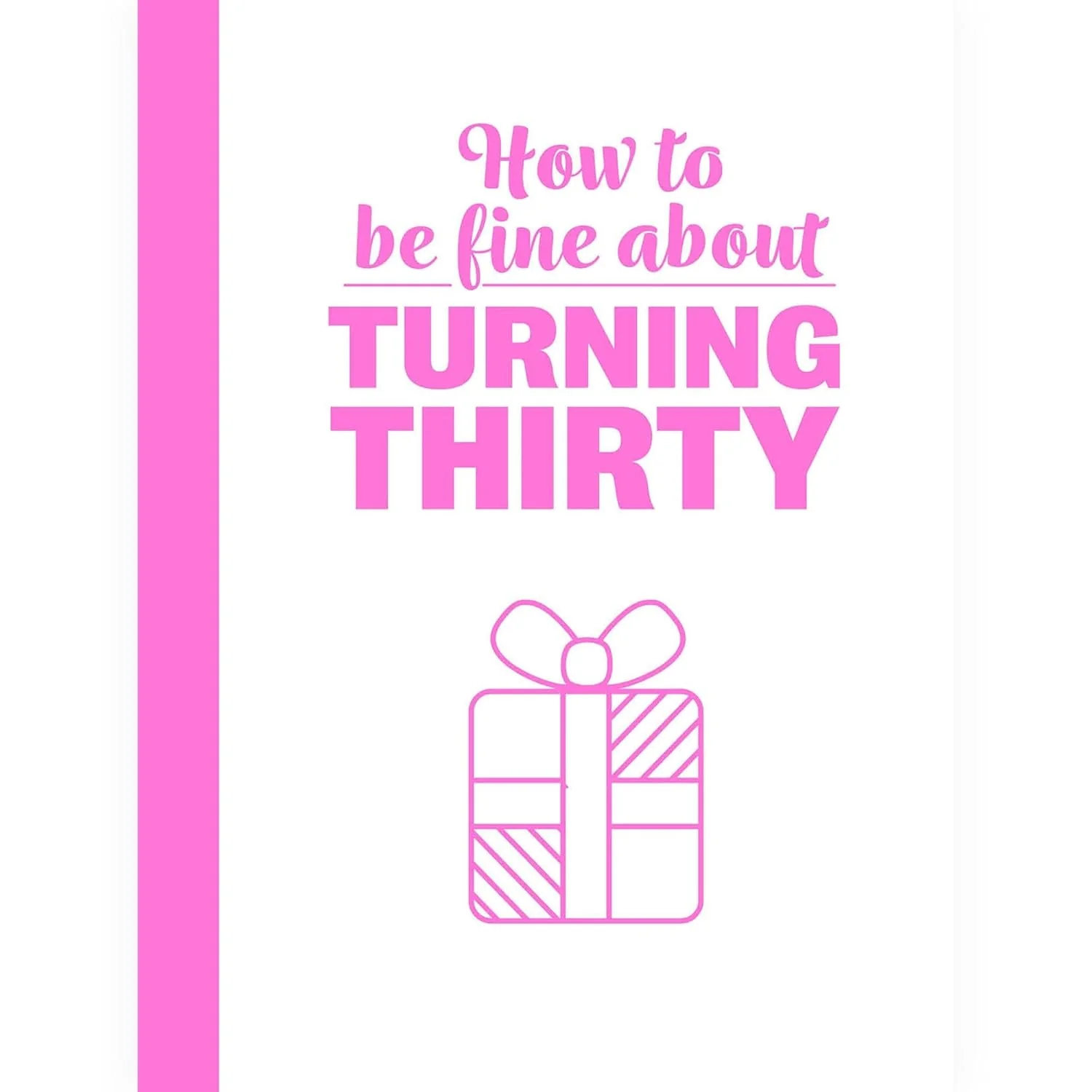 Fine About Turning 30 - Book - Image 3