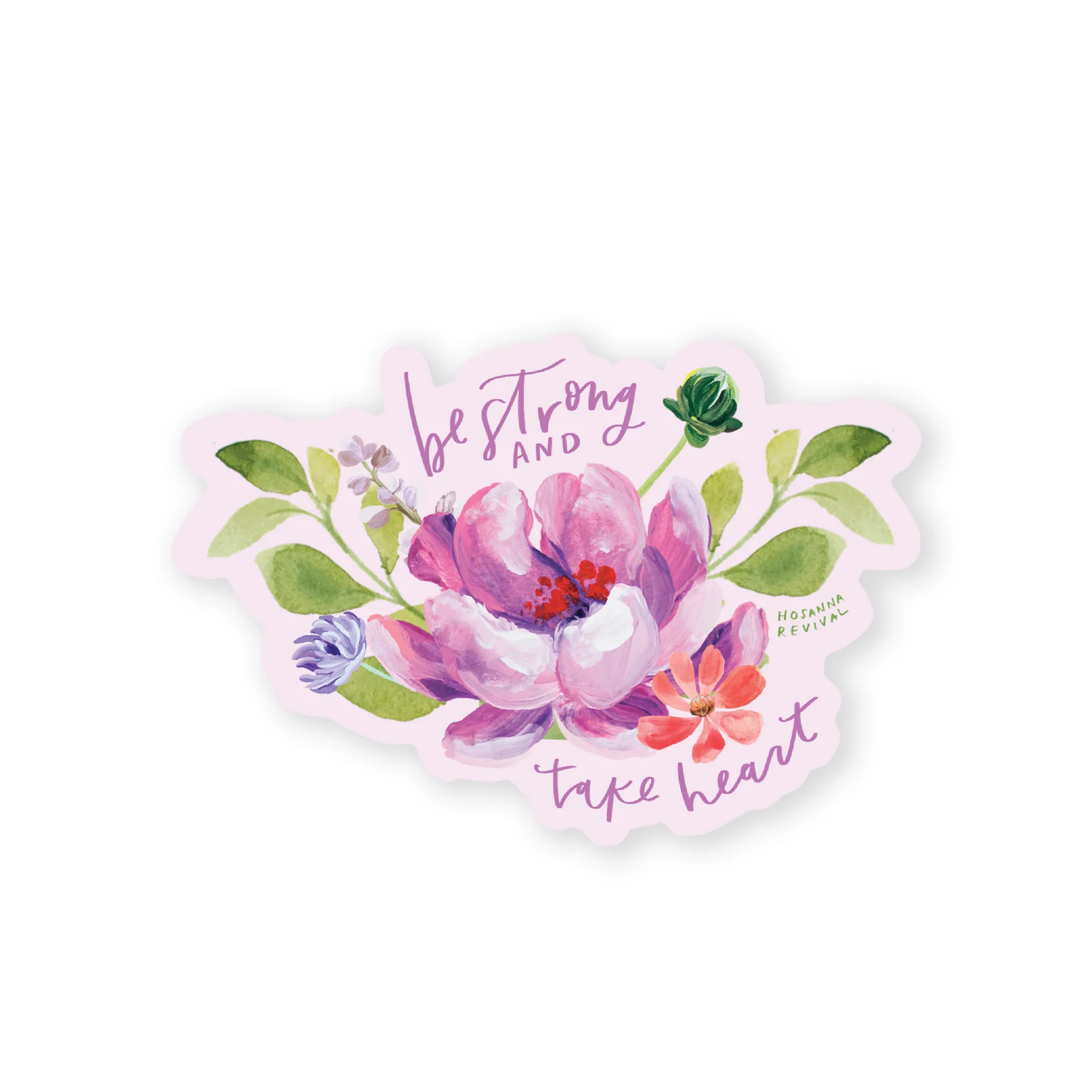 Sticker: Be Strong and Take Heart