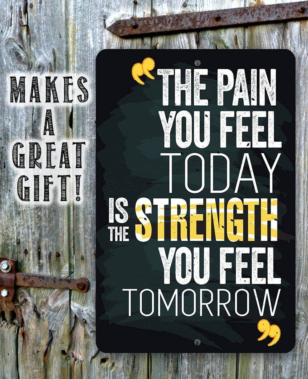 The Pain You Feel - Metal Sign - Image 8