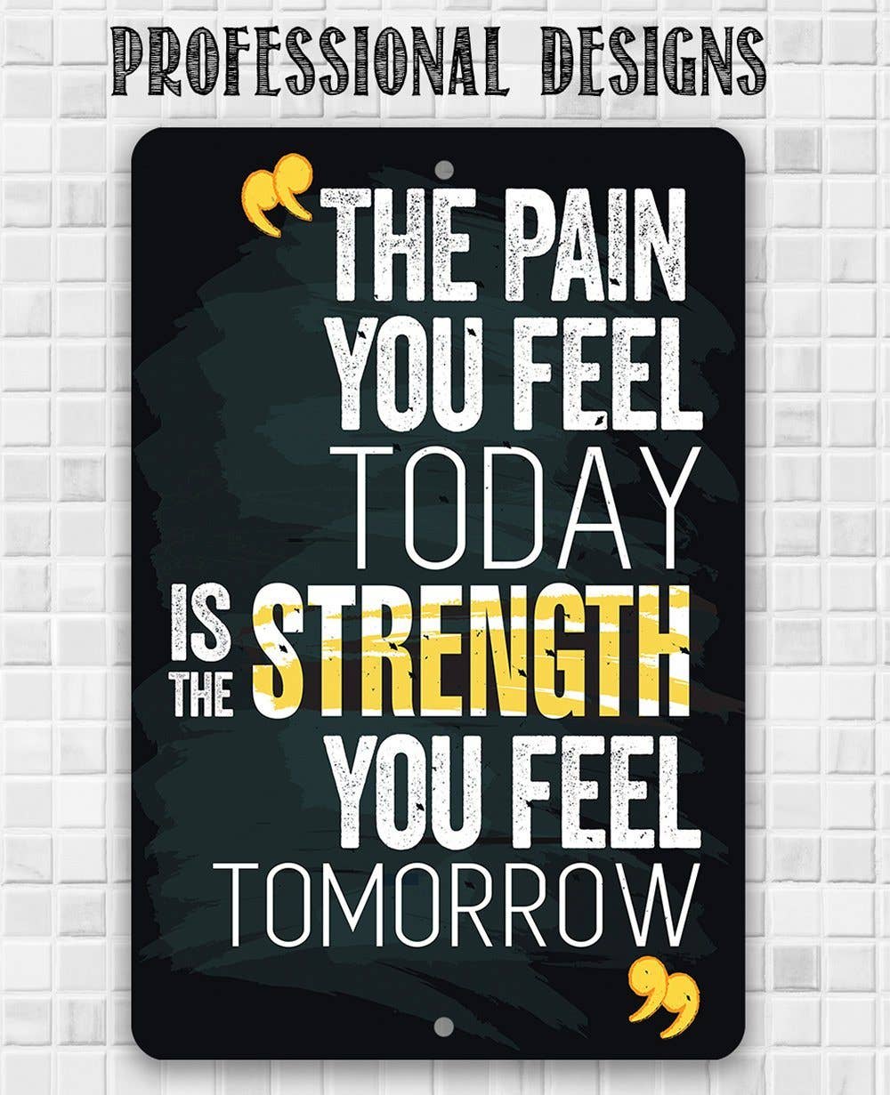 The Pain You Feel - Metal Sign - Image 9