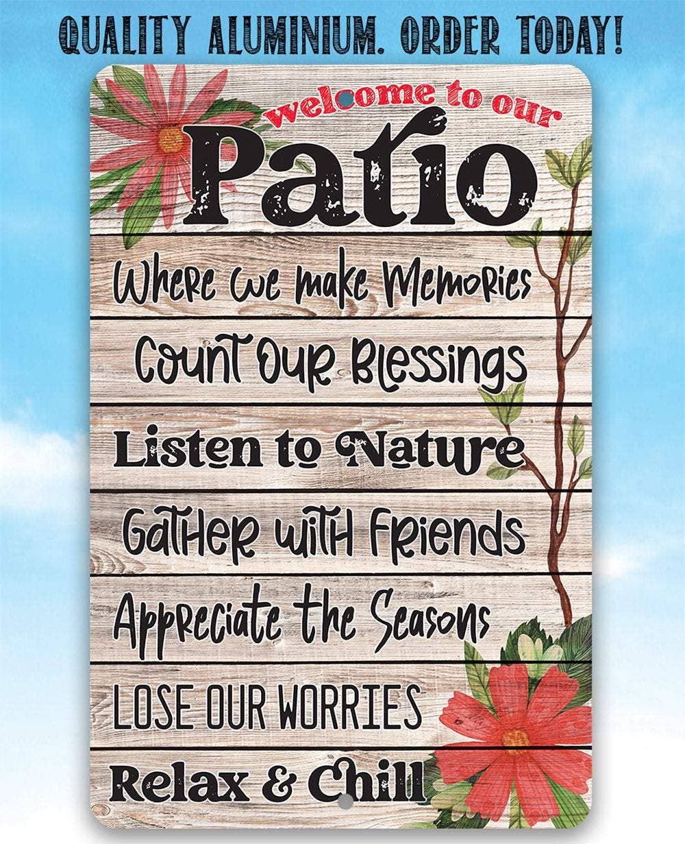 Welcome To Our Patio - Metal Sign - Image 6