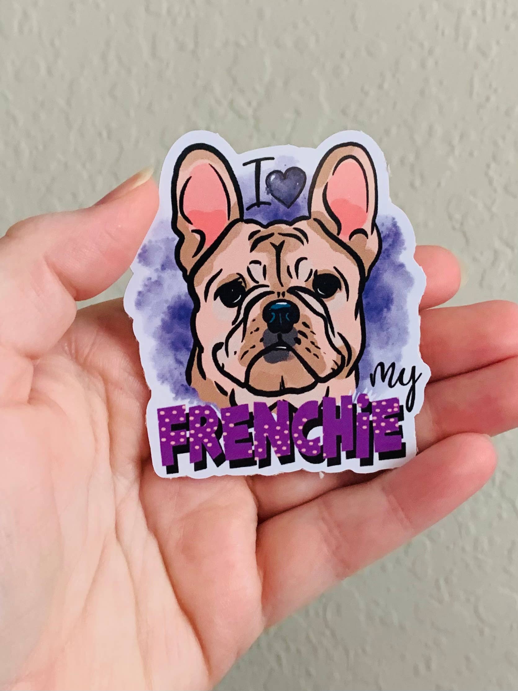 Oily Graphic Creations - Love My Frenchie- Dog Stickers/Magnet - Image 2