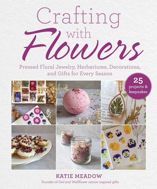 Simon & Schuster - Crafting with Flowers by Katie Meadow