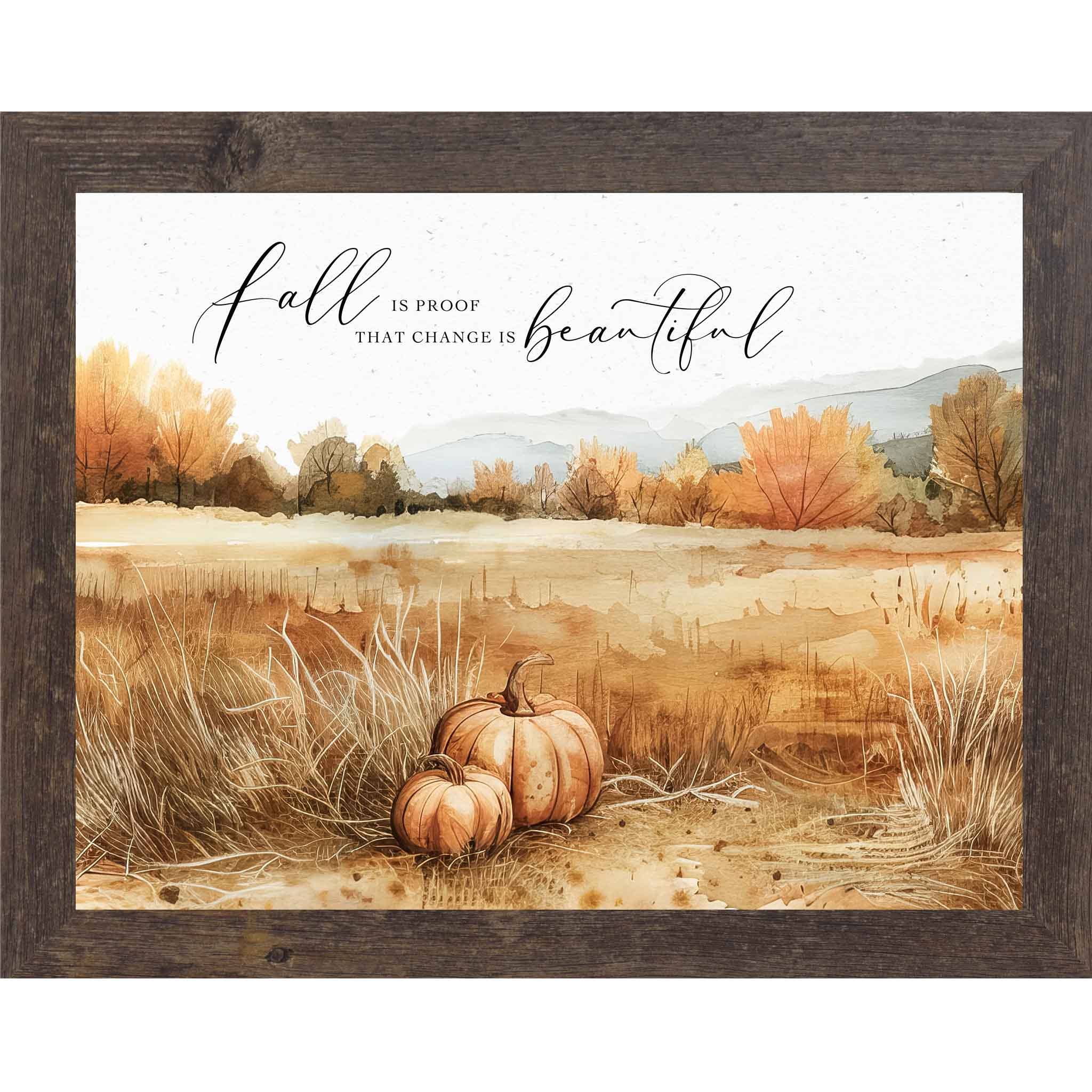 Fall Is Proof That Change Is Beautiful Autumn Art Decor Sign - Image 3