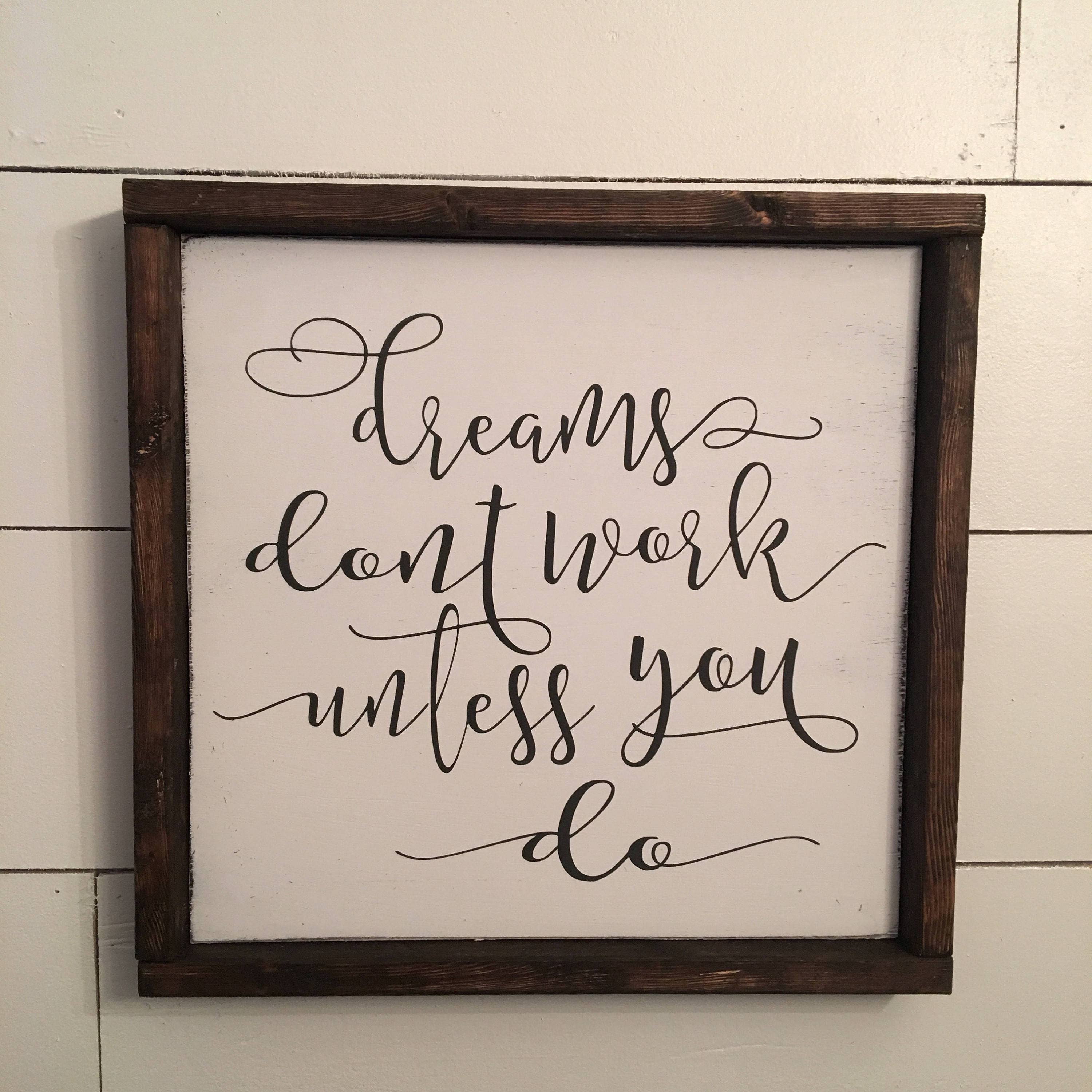 Dreams don't work unless you do - Image 2