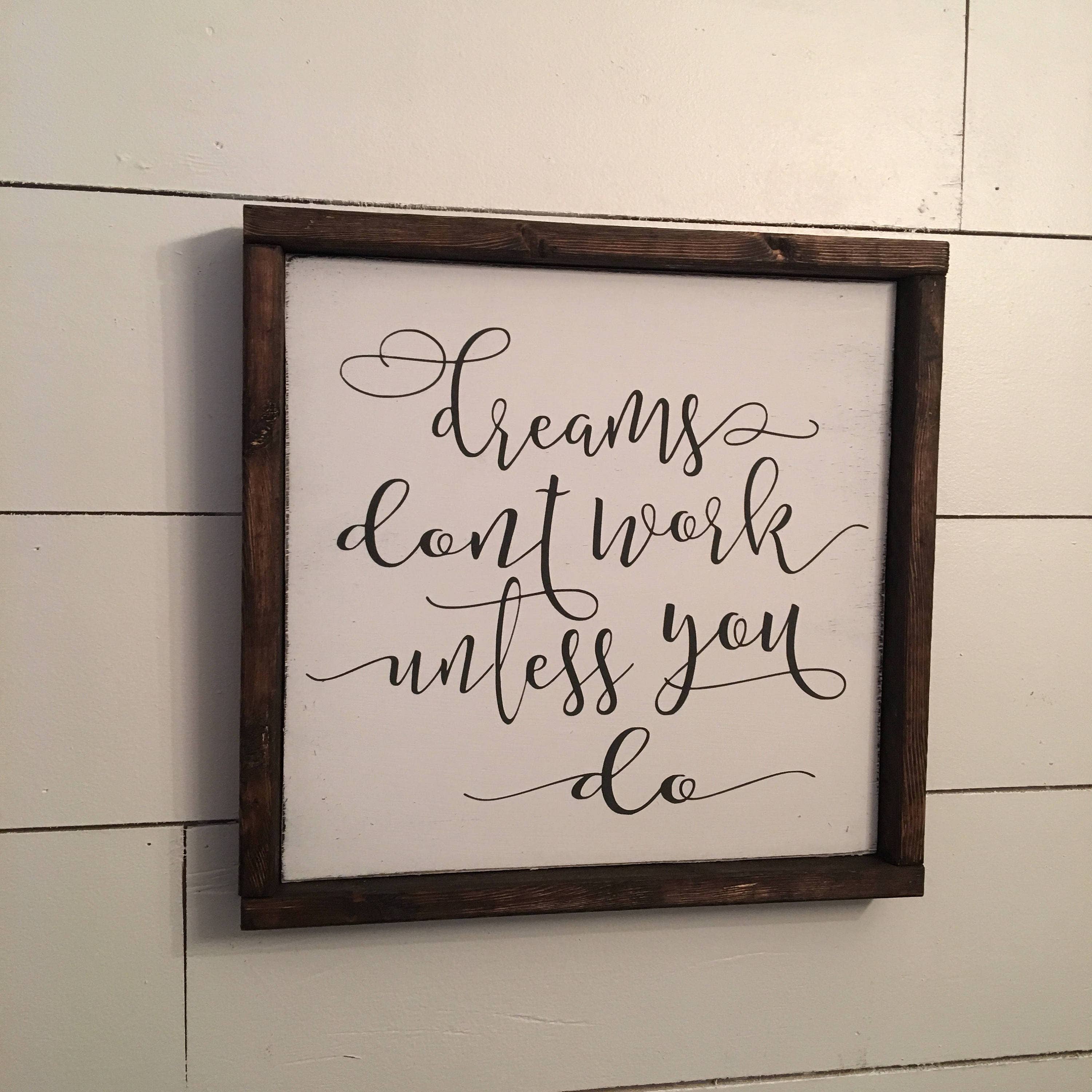 Dreams don't work unless you do - Image 3